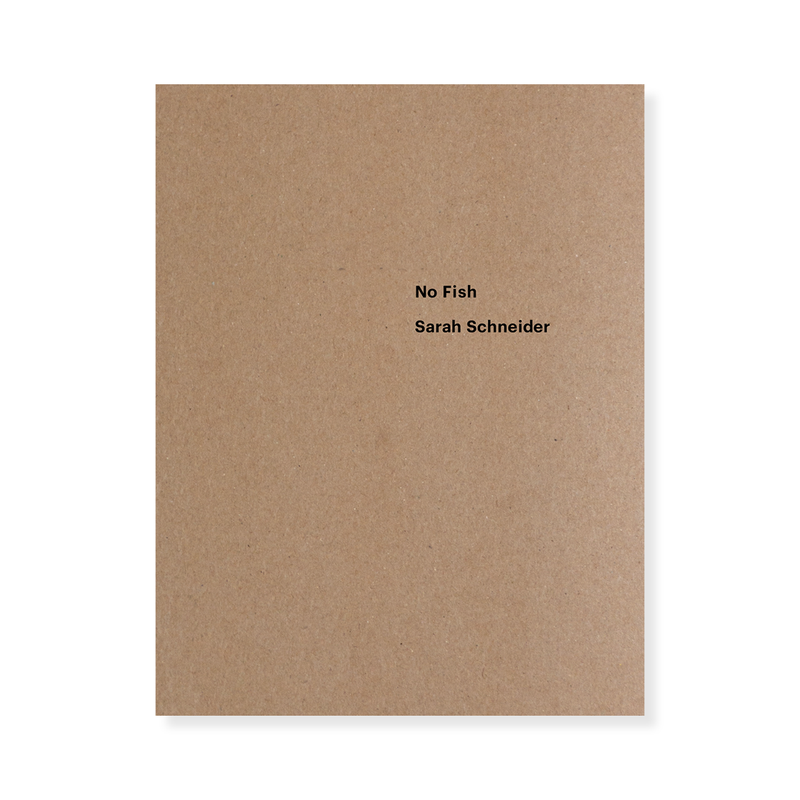 Sarah Schneider – No Fish