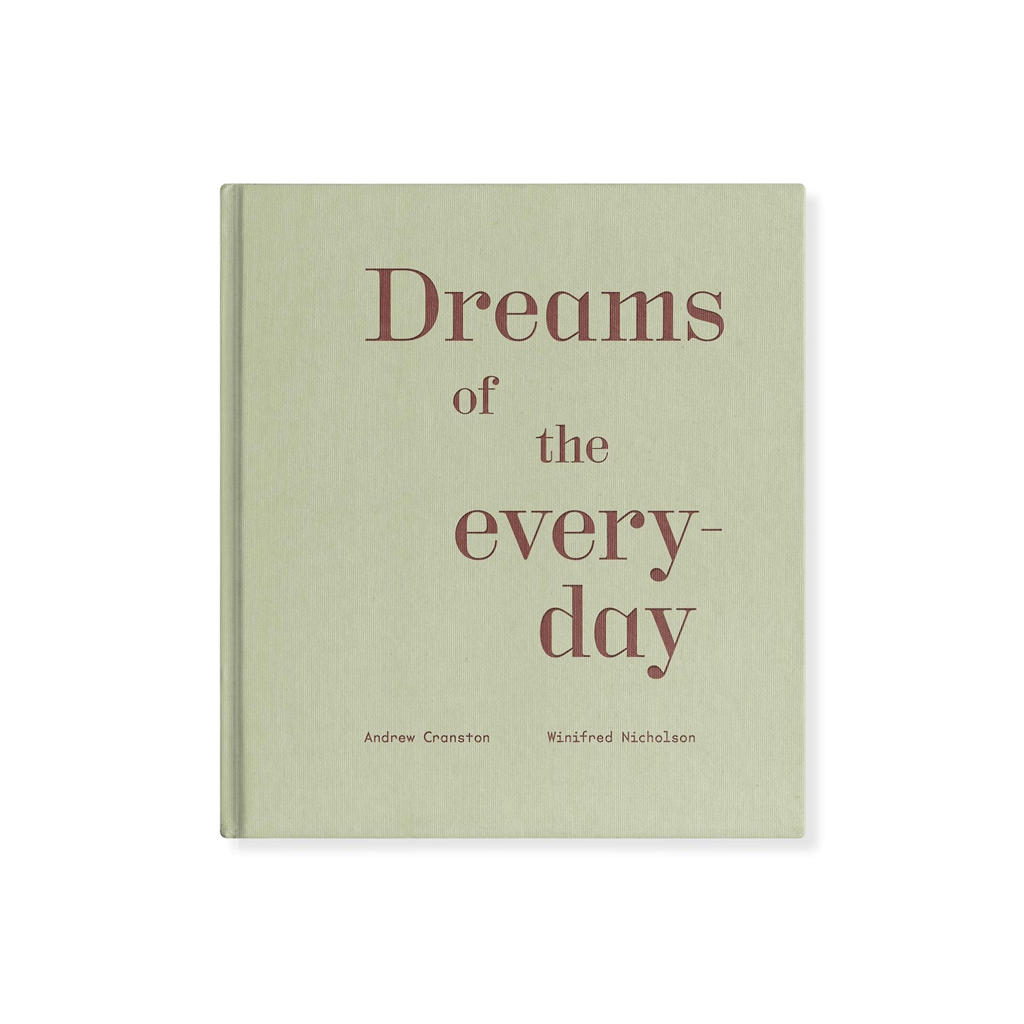 Andrew Cranston and Winifred Nicholson – Dreams of the everyday